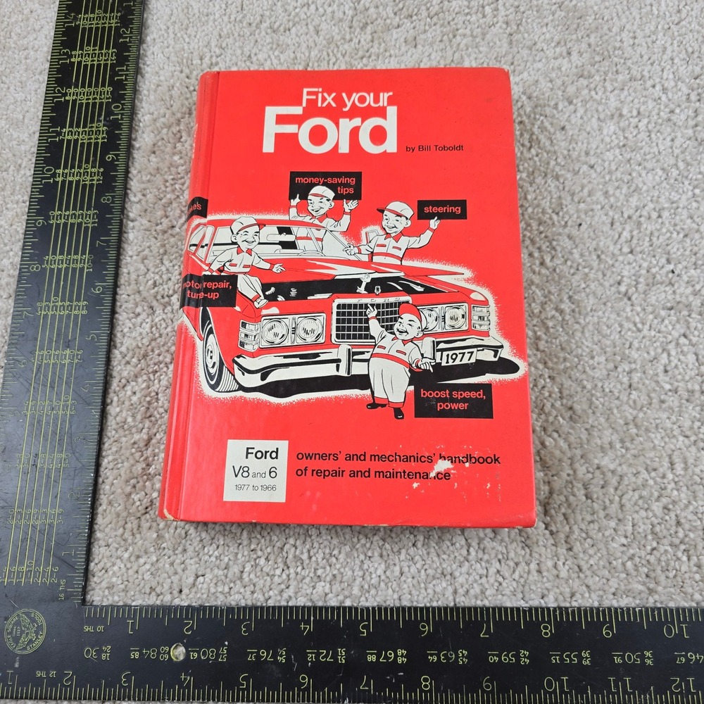 Goodheart-Willcox Fix Your Ford Manual Red 1977 V8 and 6 1966-1977 Bill Toboldt